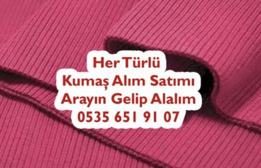  ZEYTİNBURNU İNTERLOK KUMAŞ ALINIR 05356519107