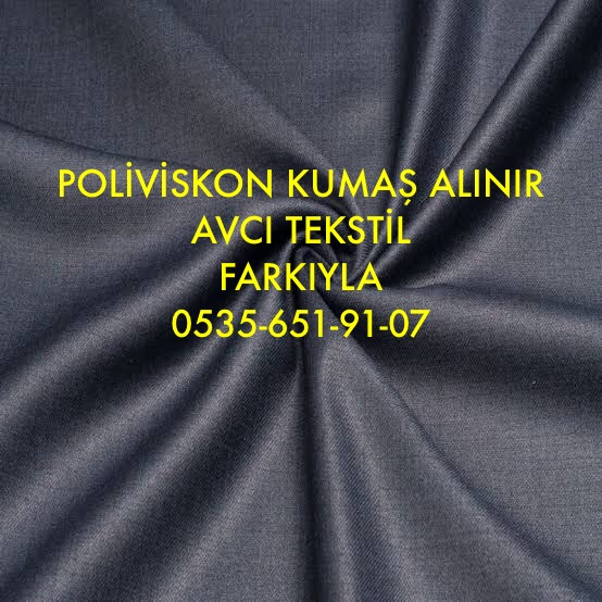 Poliviskon kumaş alanlar,05356519107,takım elbiselik Poliviskon kumaş alanlar 