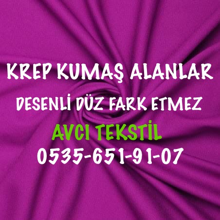 Spot Krep Kumaş Alanlar |Spot Kumaş |Krep Kumaş |05356519107|