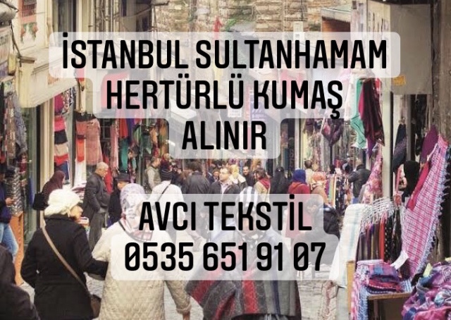Sultanhamam Kumaş Alanlar |05356519107|