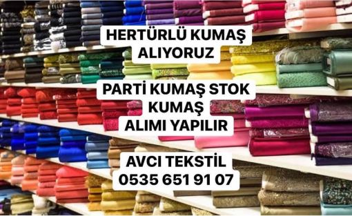  parti kumaş alanlar,parti kumaş satın alanlar, parti gabardin alan,parti penye alan, parti viskon alan, parti saten alan,parti kot alan,