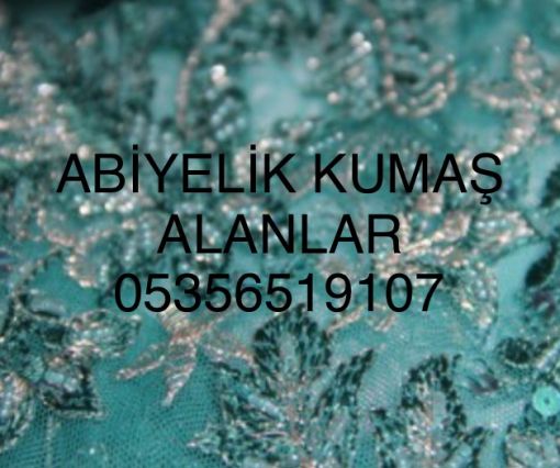  Abiyelik kumaş alanlar 