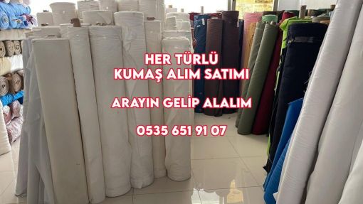  Kim Kumaş Satın Alır 05356519107 Kumaş Kim Alır