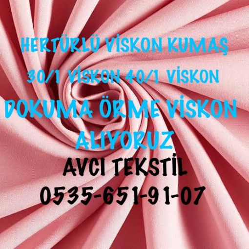  VİSKON KUMAŞ |VİSKON KUMAŞ ALANLAR | YÜN VİSKON KUMAŞ | DOKUMA VİSKON KUMAŞ |ÖRME VİSKON PENYE KUMAŞ |30/1 VİSKON KUMAŞ ALANLAR |05356519107