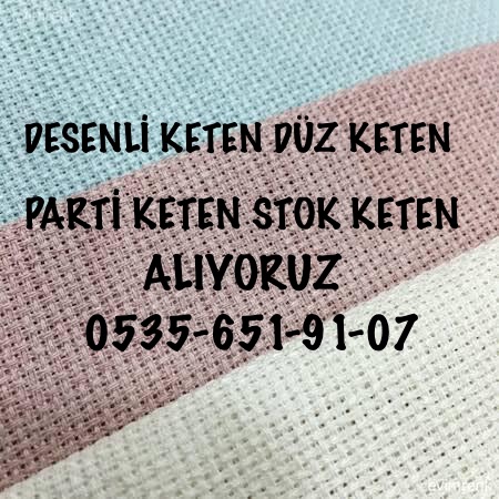  KETEN KUMAŞ | 05356519107~ KETEN KUMAŞ ALANLAR ~RAMİ KETEN ~ÇUVAL KETEN ~İTHAL KETEN KUMAŞ ALANLAR ~